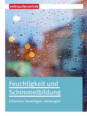 cover image of Feuchtigkeit und Schimmelbildung